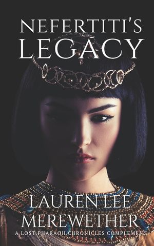 Nefertiti's Legacy: A Lost Pharaoh Chronicles Complement image number 0