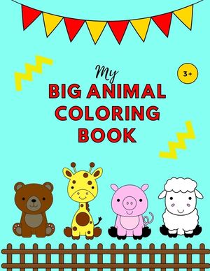 My Big Animal Coloring Book: Ages 3 and up (8.5" x 11")-50 fun animal coloring pages (101 pages) image number 0