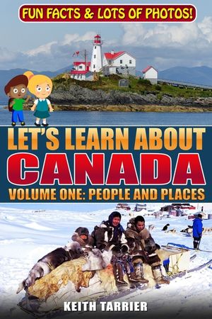 Let's Learn About Canada: Volume One: People and Places image number 0