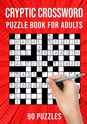Cryptic Crossword Puzzle Book for Adults: Quick Daily Cryptic Cross Word Activity Books - 90 Puzzles (UK Version) image number 0