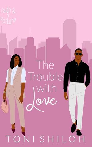 The Trouble With Love: Faith & Fortune 1 image number 0