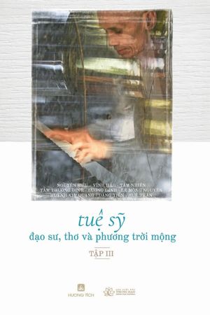 Tuệ Sỹ - Đạo Sư, Thơ v&agrave; Phương Trời Mộng (Tập 3) image number 0