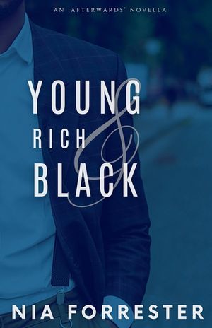 Young, Rich & Black: An Afterwards Novella image number 0