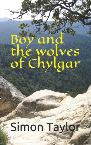 Boy and the Wolves of Chylgar image number 0