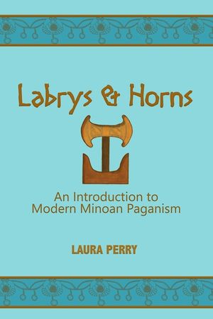 Labrys and Horns: An Introduction to Modern Minoan Paganism image number 0