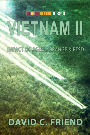 Vietnam II: The Impact of Agent Orange & PTSD image number 0
