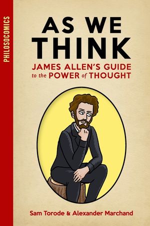 As We Think: James Allen's Guide to the Power of Thought image number 0