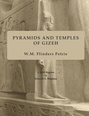 Pyramids and Temples of Gizeh: A 2020 Reprint by Kenneth E. Bingham image number 0