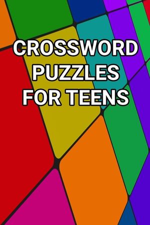 Crossword Puzzles For Teens: 80 Large Print Crossword Puzzles With Solutions For Teenage Boys and Girls image number 0