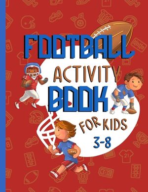 football activity book for kids 3-8: A fun football gift for kids age 3 and up image number 0