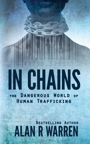 In Chains; The Dangerous World of Human Trafficking image number 0