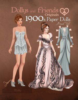 Dollys and Friends Originals 1900s Paper Dolls: Edwardian and La Belle Epoque Vintage Fashion Dress Up Paper Doll Collection image number 0