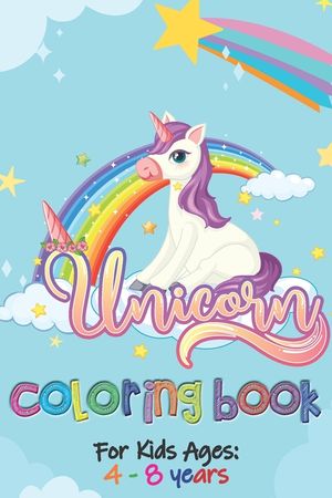 Unicorn Coloring books for kids Ages 4-8 years: Fun Activity book for girls and boys (for kids ages 4-8 years) image number 0
