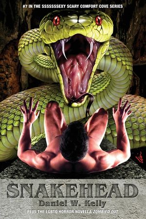 Snakehead: Plus the LGBTQ Horror Novella Zombied Out image number 0