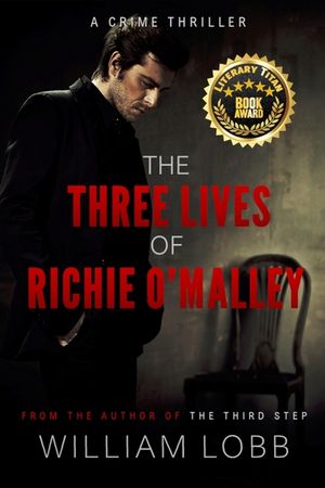 The Three Lives of Richie O'Malley: A Crime Thriller image number 0