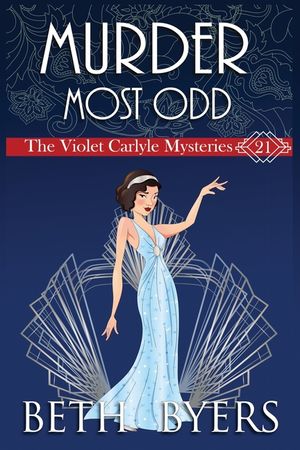 A Murder Most Odd: A Violet Carlyle Historical Mystery image number 0