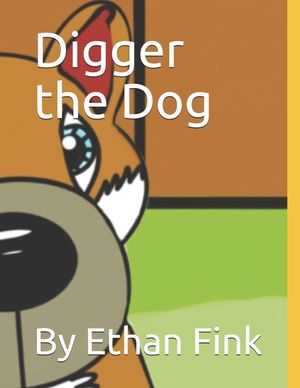 Digger the Dog: By Ethan Fink image number 0