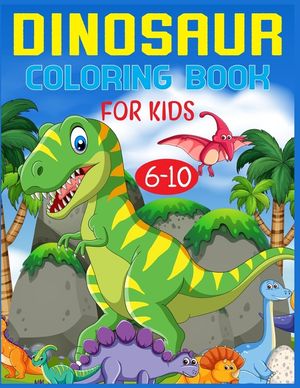 Dinosaur Coloring Book For Kids Ages 6-10 image number 0