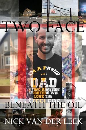 Two Face: Beneath the Oil image number 0