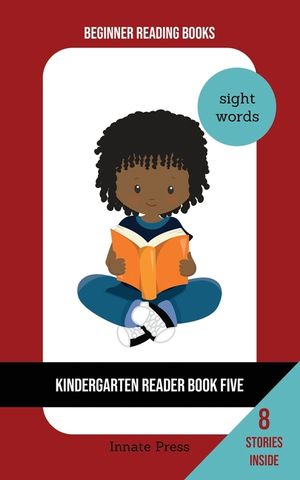Kindergarten Reader Book Five: Sight Word Focus image number 0