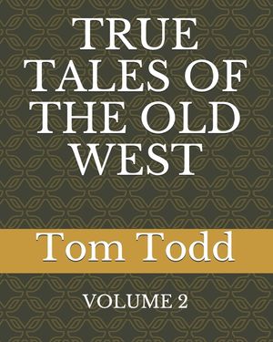 True Tales of the Old West image number 0