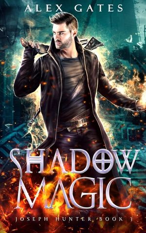 Shadow Magic: A Joseph Hunter Novel: Book 3 image number 0