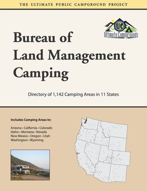Bureau of Land Management Camping: Directory of 1,142 Camping Areas in 11 States image number 0