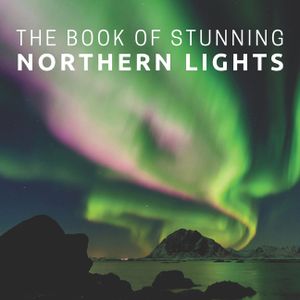 The Book Of Stunning Northern Lights: Picture Book For Seniors With Dementia (Alzheimer's) image number 0