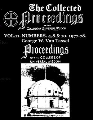 The Collected Proceedings of the College of Universal Wisdom Vol.11. Numbers. 4,8,& 10. 1977-78 image number 0