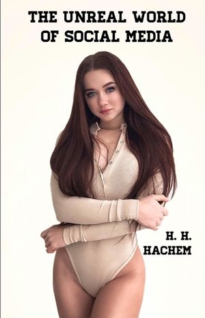 The Unreal World of Social Media image number 0