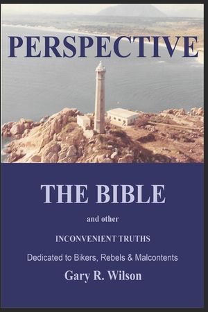 Perspective: The Bible and Other Inconvenient Truths image number 0