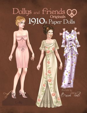 Dollys and Friends Originals 1910s Paper Dolls: Vintage Fashion Dress Up Paper Doll Collection with Late Edwardian, Orientalist and Art Nouveau Styles image number 0