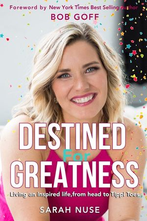 Destined for Greatness: Living an inspired life, from head to Tippi Toes image number 0