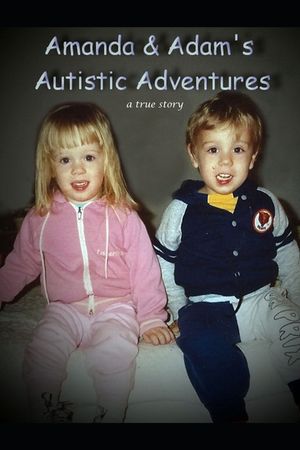 Amanda & Adam's Autistic Adventures: a true story image number 0