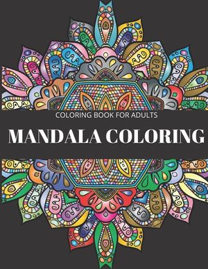 Coloring Book For Adults: Mandala For Coloring And Fun. image number 0