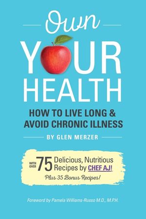 Own Your Health: How to Live Long and Avoid Chronic Illness image number 0