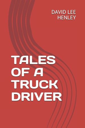 Tales of a Truck Driver image number 0