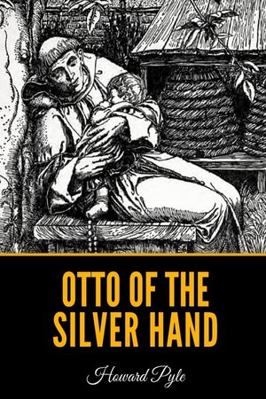 Otto of the Silver Hand image number 0