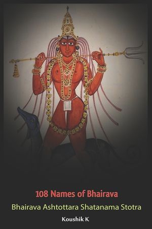 Hundred and Eight Names of Bhairava image number 0