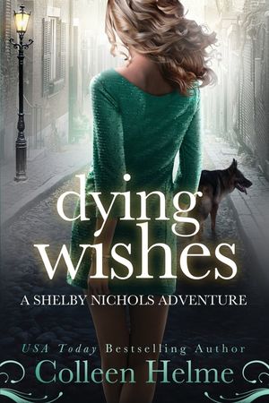 Dying Wishes: A Paranormal Women's Fiction Novel image number 0