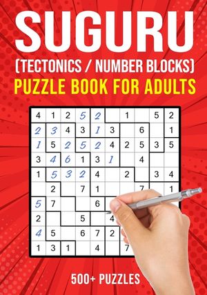 Suguru Puzzle Books for Adults: Tectonics Japanese Math Logic Number Puzzle 500+ Puzzles Easy to Hard image number 0