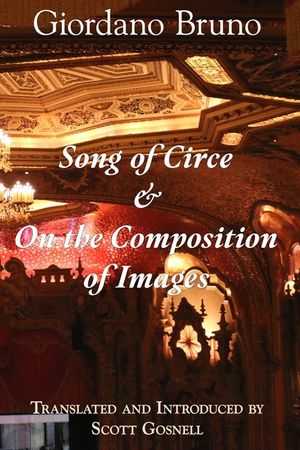 Song of Circe & On the Composition of Images: Two Books of the Art of Memory image number 0