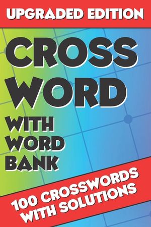 Crossword with Word Bank: Crossword Puzzle Books for Adults, Large Print Crosswords, Crossword for Men and Women, Challenging Crossword Puzzles image number 0