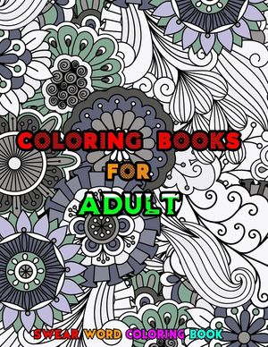 Swear Word Coloring Books for Adult: A Motivating Swear Word Coloring Book for Adults । Geometric Mandala Designs Coloring । Stress Relief image number 0