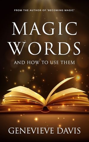 Magic Words and How to Use Them image number 0