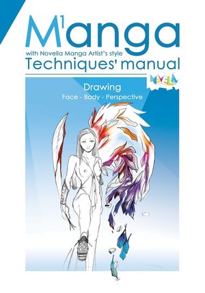 Manual of Manga Techniques. Chapter 1: Face, Body, Perspective. Easy way to draw with step-by-step examples image number 0