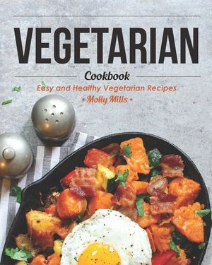 Vegetarian Cookbook: Easy and Healthy Vegetarian Recipes image number 0