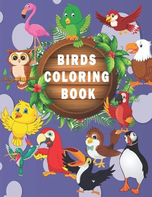 Birds Coloring Book: For children aged 4-8 image number 0