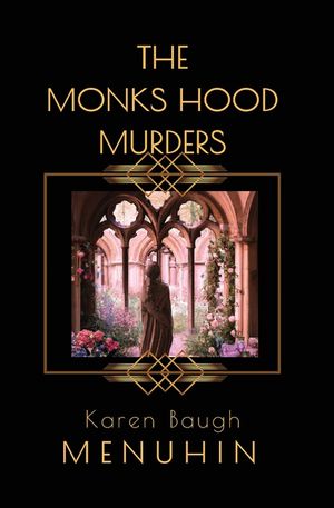 The Monks Hood Murders: A 1920s Murder Mystery with Heathcliff Lennox image number 0