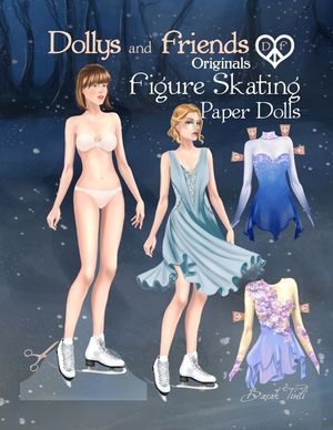 Dollys and Friends Originals Figure Skating Paper Dolls: Fashion Dress Up Paper Doll Collection with Figure Skating and Ice Dance Costumes image number 0